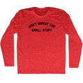 Don't Sweat The Small Stuff Men's Tri-Blend Long Sleeve product image 1