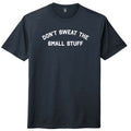 Don't Sweat The Small Stuff Mens Tri-Blend DTG T-shirt product image 1