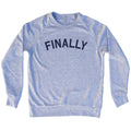 Finally Men's Tri-Blend Sweatshirt product image 1