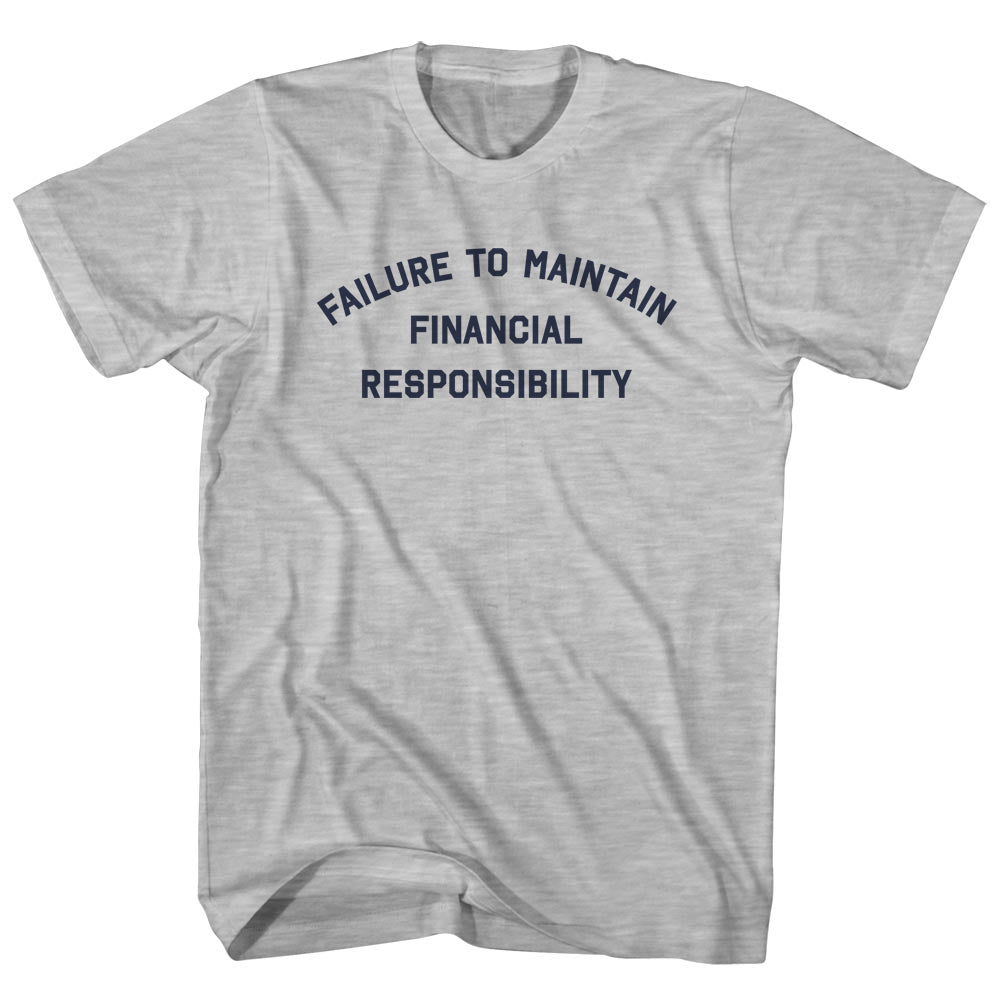 FTMFR Failure to Maintain Financial Responsibility Men's product image 1