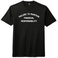 FTMFR Failure to Maintain Financial Responsibility Mens product image 1