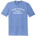 FTMFR Failure to Maintain Financial Responsibility Mens product image 1