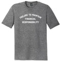 FTMFR Failure to Maintain Financial Responsibility Mens product image 1