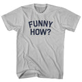 Funny How Men's Cotton T-shirt product image 1
