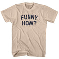 Funny How Men's Cotton T-shirt product image 1