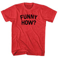 Funny How Men's Tri-Blend T-shirt product image 1