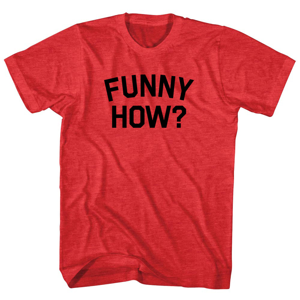 Funny How Men's Tri-Blend T-shirt product image 1