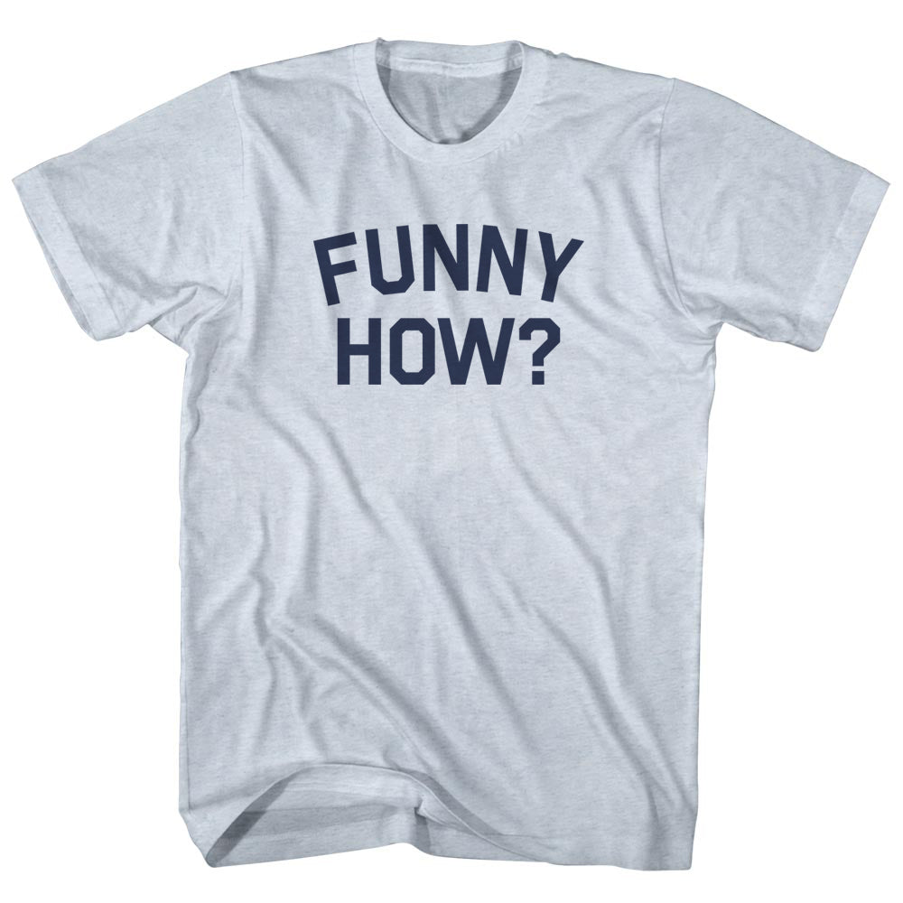 Funny How Men's Tri-Blend T-shirt product image 1