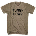 Funny How Men's Tri-Blend T-shirt product image 1