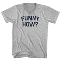 Funny How Men's Cotton V-neck T-shirt product image 1