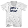 Funny How Men's Cotton V-neck T-shirt product image 1